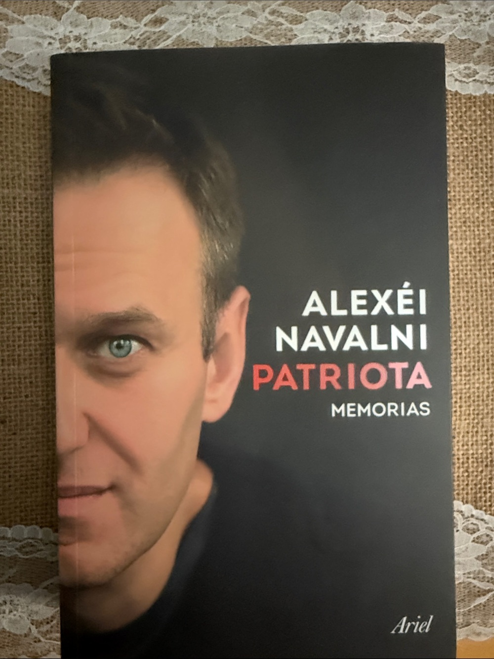 Alexéi Navalni - Patriota Memorias (Spanish Edition)